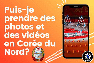 prendre des photos et des vidéos en Corée du Nord