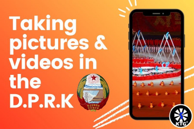 taking pictures and videos in North Korea