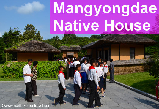 Casa Mangyongdae - lugar de nacimiento de Kim Il Sung en Pyongyang, Corea del Norte