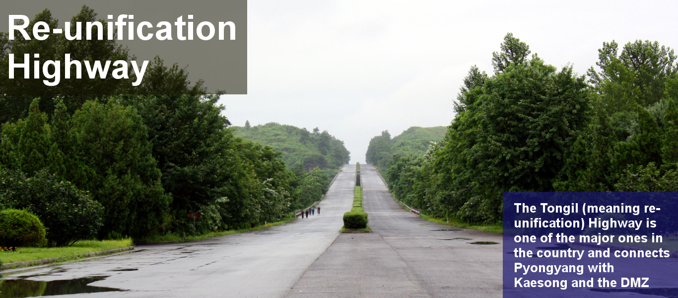 Re-unification road in North Korea going from Pyongyang to Kaesong